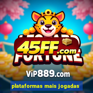 plataformas mais jogadas